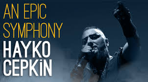 An Epic Symphony & Hayko Cepkin