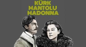 Kürk Mantolu Madonna